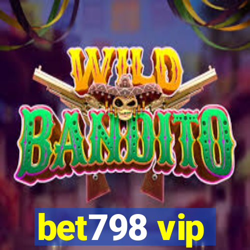 bet798 vip